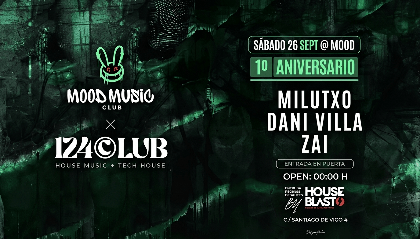 Fiesta 1 aniversario Club 124  en Vigo, el sábado 26 de septiembre  desde las 00:00. Djs Milutxo. Dani Villa. Zai